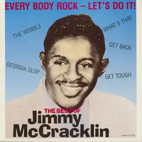 Jimmy McCracklin - Every Body Rock - Let's Do It