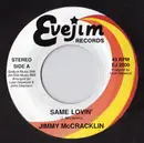 7inch Vinyl Single - Jimmy McCracklin - Same Lovin'