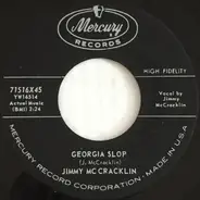 Jimmy McCracklin - Georgia Slop / Let's Do It (The Chicken Scratch)