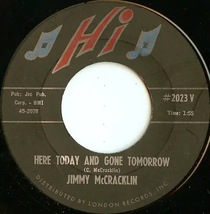 Jimmy McCracklin - Things I Meant To Say / Here Today And Gone Tomorrow