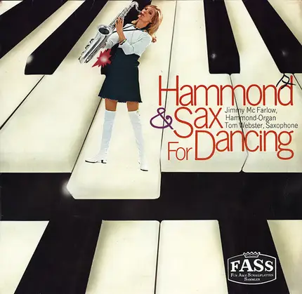 Jimmy McFarlow & Tom Webster - Hammond & Sax For Dancing