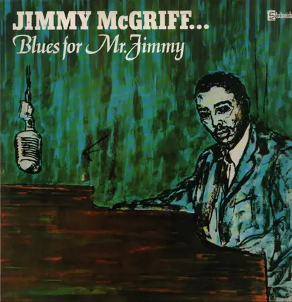 Jimmy McGriff - Blues for Mister Jimmy