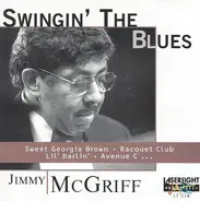 Jimmy McGriff - Swingin' The Blues