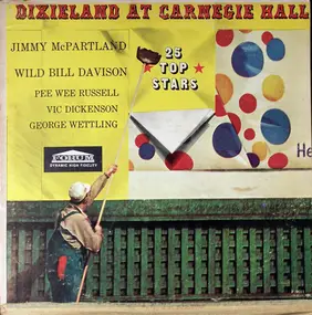 Jimmy McPartland - Dixieland At Carnegie Hall (25 Top Stars)