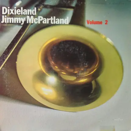 Jimmy McPartland - Dixieland Volume 2