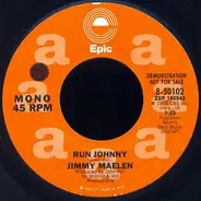 Jimmy Maelen - Run Johnny