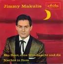 7inch Vinyl Single - Jimmy Makulis - Ein Boot, Eine Mondnacht Und Du / Nachts In Rom