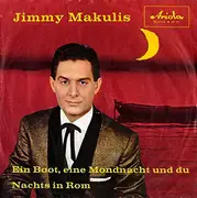 7inch Vinyl Single - Jimmy Makulis - Ein Boot, Eine Mondnacht Und Du