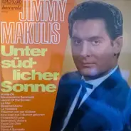 Jimmy Makulis - Unter Südlicher Sonne
