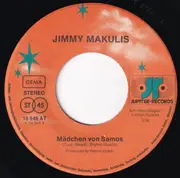7inch Vinyl Single - Jimmy Makulis - Mädchen Von Samos