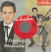 Jimmy Makulis - Weil Ich Weiß, Daß Wir Uns Wiederseh'n / Maro, Maro