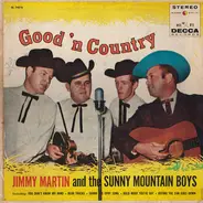 Jimmy Martin And The Sunny Mountain Boys - Good 'N Country