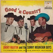 LP - Jimmy Martin And The Sunny Mountain Boys - Good 'N Country