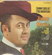 Jimmy Martin And The Sunny Mountain Boys - Sunny Side of the Mountain