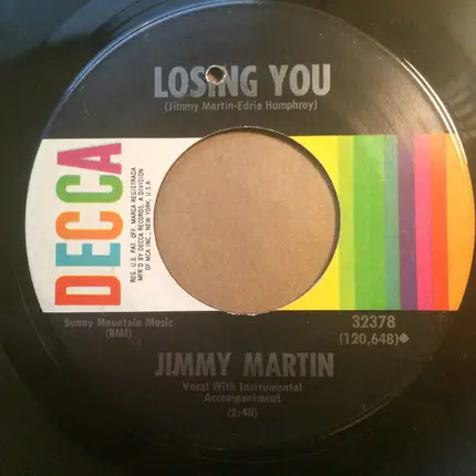 Jimmy Martin - Losing You / Free Born Man