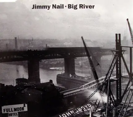 Jimmy Nail - Big River