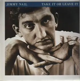 Jimmy Nail - Take It or Leave It