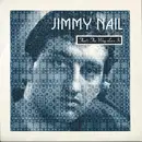 7inch Vinyl Single - Jimmy Nail - That's The Way Love Is