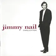 CD - Jimmy Nail - Growing Up In Public