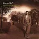 7inch Vinyl Single - Jimmy Nail - Love Don't Live Here Anymore