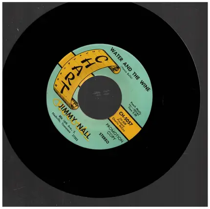 Jimmy Nall - Spell of the freight train / Water and the wine