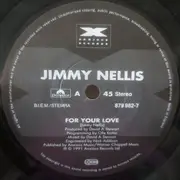 7inch Vinyl Single - Jimmy Nellis - For Your Love