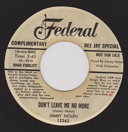 Jimmy Nolen - Don't Leave Me No More / Wipe Your Tears