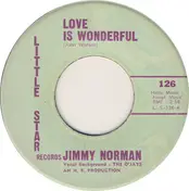 Jimmy Norman - Love Is Wonderful / What's The Word? Do The Bird