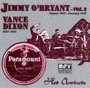 CD - Jimmy O'Bryant , Vance Dixon - Hot Clarinets - Jimmy O'Bryant Vol. 2 August 1925 - January 1926 / Vance Dixon 1923-1931