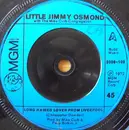 7inch Vinyl Single - Jimmy Osmond - Long Haired Lover From Liverpool - Injection-moulded labels, solid centre
