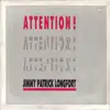 12inch Vinyl Single - Jimmy Patrick Longfort - Attention!
