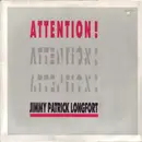 12inch Vinyl Single - Jimmy Patrick Longfort - Attention!