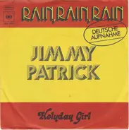 Jimmy Patrick - Rain, Rain, Rain (Deutsche Aufnahme)