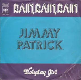 Jimmy Patrick - Rain, Rain, Rain