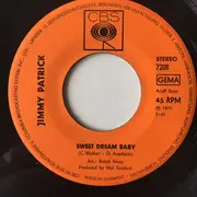 7inch Vinyl Single - Jimmy Patrick - (Alle Tragen) Hot Pants / Sweet Dream Baby