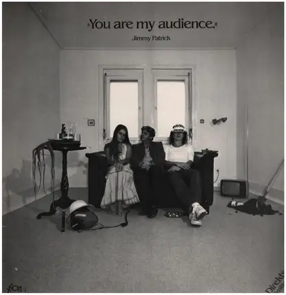 Jimmy Patrick - You Are My Audience