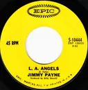 7inch Vinyl Single - Jimmy Payne - L.A. Angels