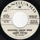 7inch Vinyl Single - Jimmy Payne - Western Union Wire