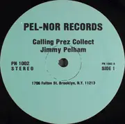 LP - Jimmy Pelham - Calling Prez Collect
