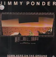 Jimmy Ponder - Down Here On The Ground