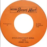 Jimmy Pol - Steelers Fight Song 1978