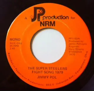 Jimmy Pol - The Super Steelers Fight Song 1979
