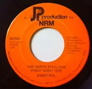 Jimmy Pol - The Super Steelers Fight Song 1979