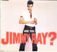 Jimmy Ray - Are You Jimmy Ray?