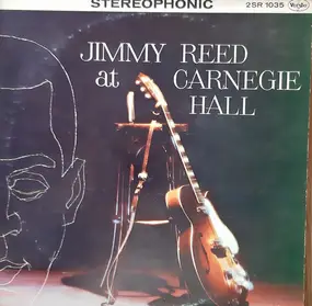 Jimmy Reed - At Carnegie Hall / The Best Of Jimmy Reed
