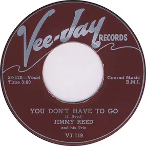 Jimmy Reed - You Don't Have To Go