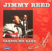 Jimmy Reed - Caress Me Baby