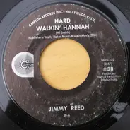 Jimmy Reed - Hard Walkin' Hannah