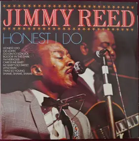 Jimmy Reed - Honest I Do