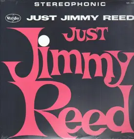 Jimmy Reed - Just Jimmy Reed